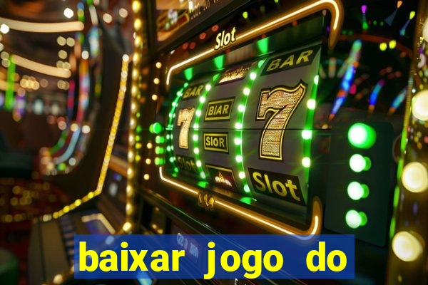 baixar jogo do tigre plataforma nova